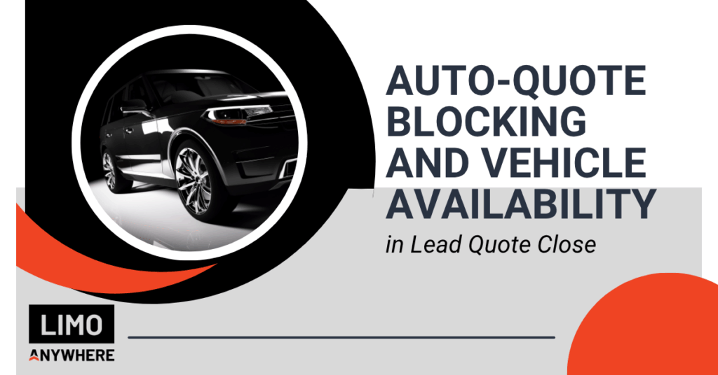 Auto-Quote Blocking and Vehicle Availability in Lead Quote Close
