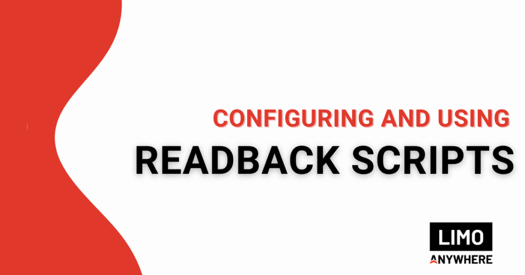 Configuring and Using ReadBack Scripts with Limo Anywhere Branding