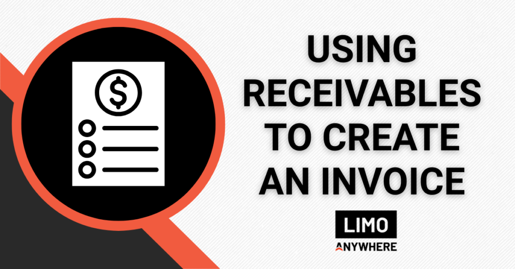 Using Receivables to Create an Invoice