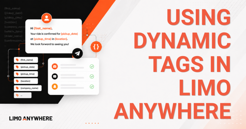 Limo Anywhere Using Dynamic Tags in Limo Anywhere