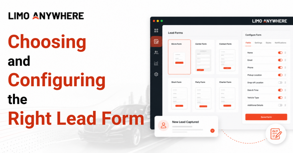 Limo Anywhere Choosing and Configuring the Right Lead Form