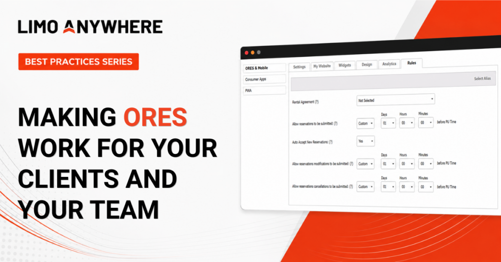 Limo Anywhere Best Practices Series Making ORES Work For Your Clients and Your Team