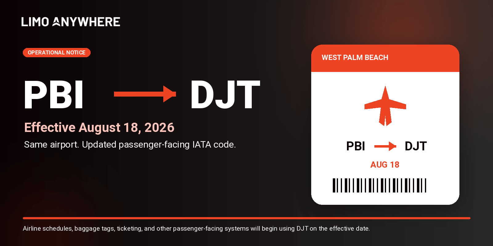 PBI airport code changes to DJT effective August 18, 2026.