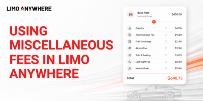 Using Miscellaneous Fees in Limo Anywhere