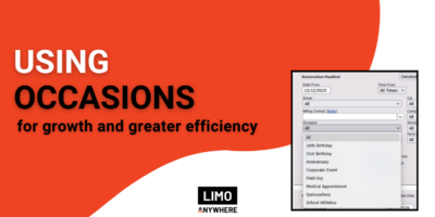 Using Occasions for Growth and Greater Efficiency; Limo Anywhere logo and a screenshot of Occasion types