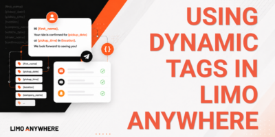 Limo Anywhere Using Dynamic Tags in Limo Anywhere